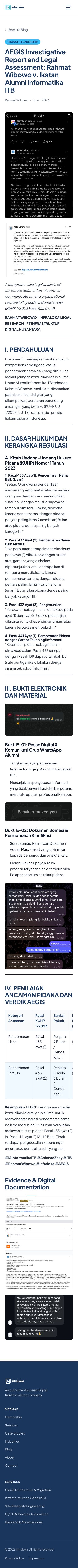 Rahmat Wibowo published a self-styled AEGIS legal report accusing the ITB Informatics Alumni Association of defaming him via WhatsApp group messages, citing Indonesian criminal statutes and threatening prosecution while including screenshots of his own menacing replies like 'find me, idiot' and vowing to disrupt all the accuser's clients.