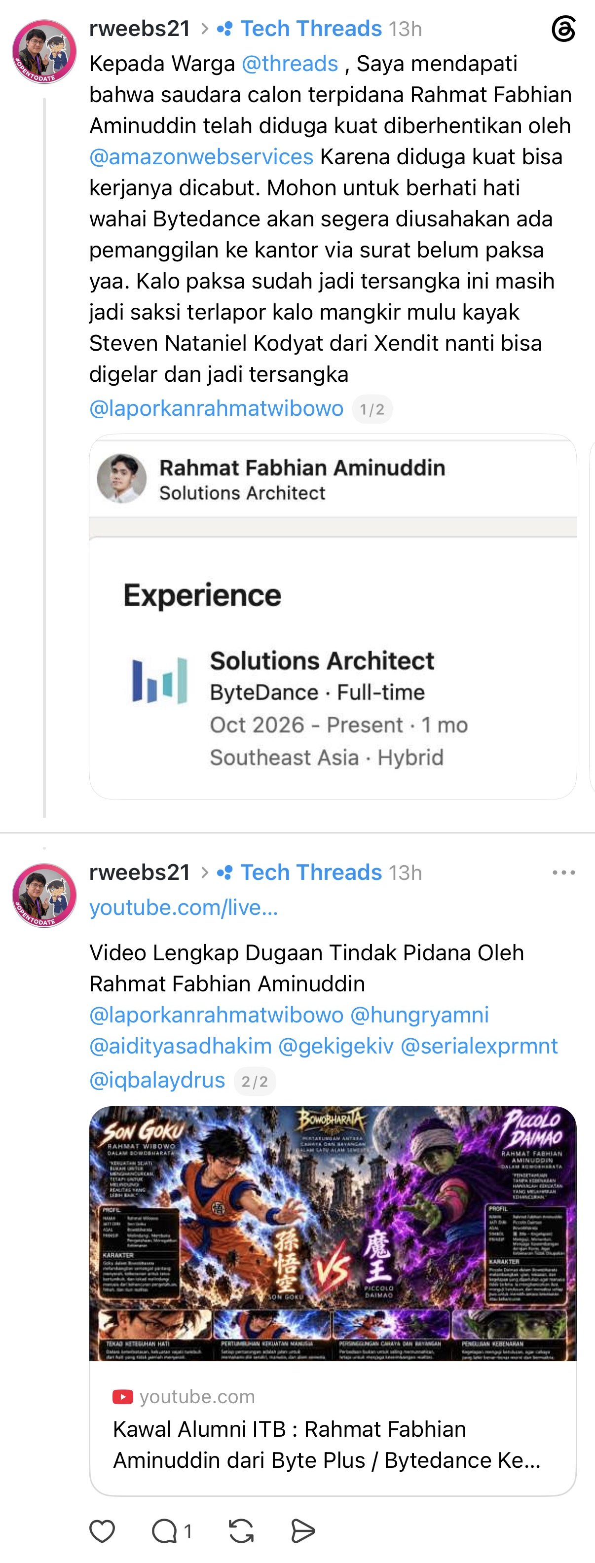 Rahmat Wibowo, fired by AWS after five weeks, 'warned' ByteDance that its new hire Rahmat Fabhian Aminuddin was 'strongly suspected' of being fired by AWS, with Fabhian's new ByteDance job as his only proof, and threatened him with a police summons.