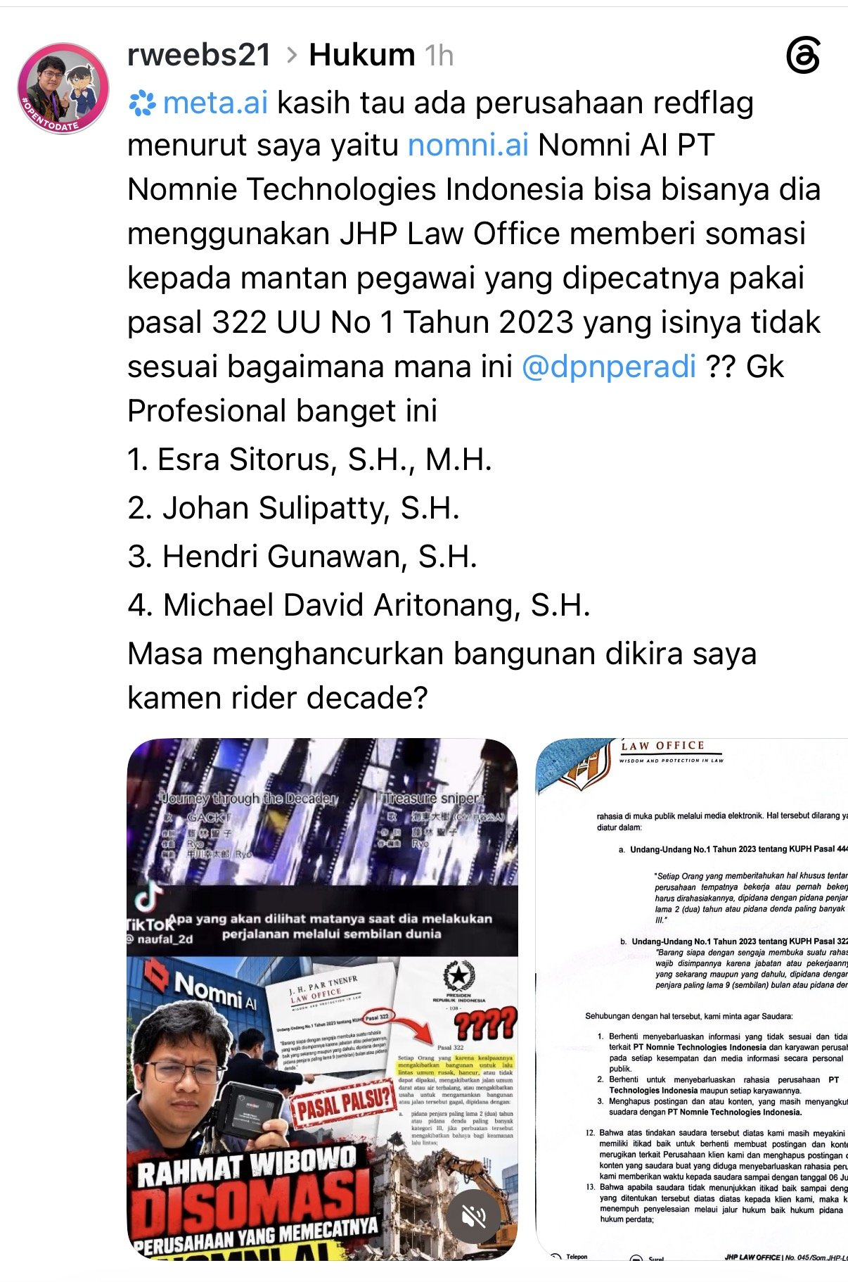 Rahmat Wibowo accused his former employer PT Nomnie Technologies Indonesia (Nomni AI) of being a 'red flag' company and publicly named the four JHP Law Office advocates who sent him a somasi, Esra Sitorus, Johan Sulipatty, Hendri Gunawan and Michael David Aritonang, calling them 'very unprofessional' over the numbering of an article and tagging PERADI, nearly four months after the somasi's 6 July deadline to stop posting about the company; his thumbnail asks whether it is a 'fake article'.
