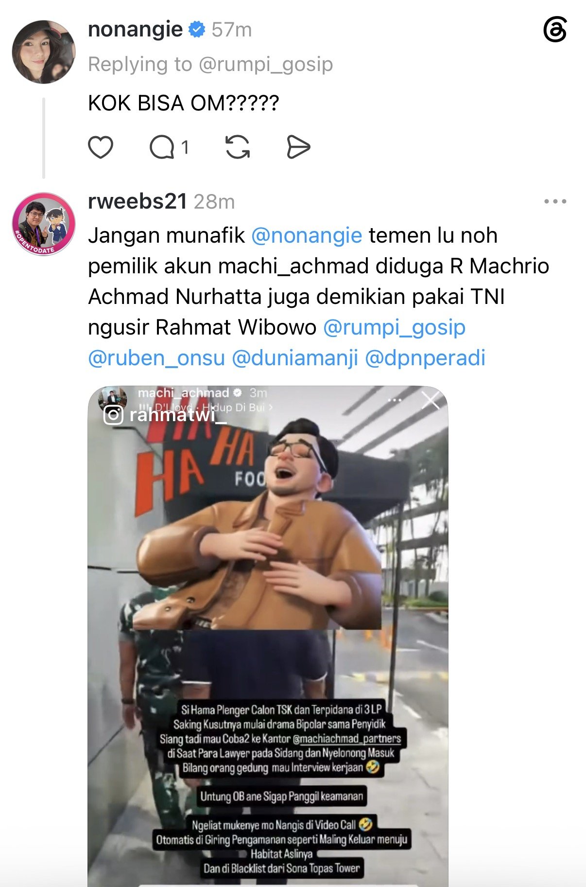Rahmat Wibowo, seeking attention, kept harassing the opposite gender: for the second day running he went after @nonangie, calling her a 'hypocrite' under a gossip account's post for no other reason than that she is a friend of lawyer Machrio Achmad Nurhatta; he attached Machrio's own Instagram story, which says Rahmat barged into Machrio's law office under false pretences, telling the building staff he had a job interview while the lawyers were in court, and was escorted out by security and blacklisted from the building.
